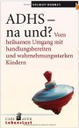ADHS - na und?