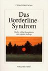 Das Borderline-Syndrom